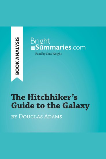 Hitchhiker's Guide to the Galaxy by Douglas Adams The (Book Analysis) - Detailed Summary Analysis and Reading Guide - cover