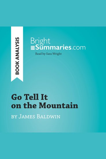 Go Tell It on the Mountain by James Baldwin (Book Analysis) - Detailed Summary Analysis and Reading Guide - cover