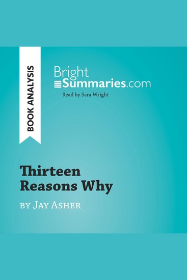 Thirteen Reasons Why by Jay Asher (Book Analysis) - Detailed Summary Analysis and Reading Guide - cover