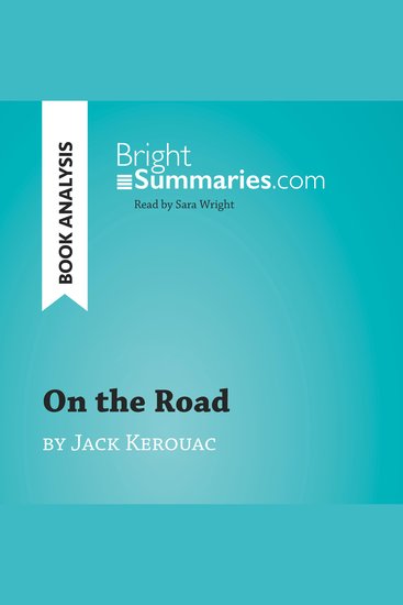 On the Road by Jack Kerouac (Book Analysis) - Detailed Summary Analysis and Reading Guide - cover