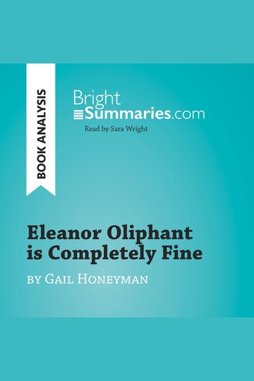 Eleanor Oliphant is Completely Fine by Gail Honeyman (Book Analysis) - Detailed Summary Analysis and Reading Guide - cover