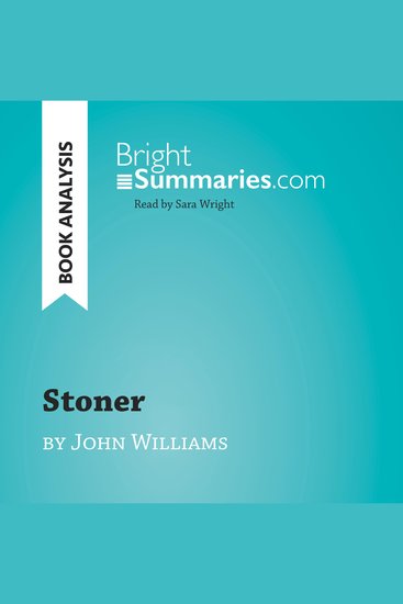 Stoner by John Williams (Book Analysis) - Detailed Summary Analysis and Reading Guide - cover