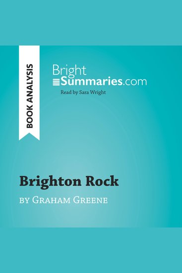 Brighton Rock by Graham Greene (Book Analysis) - Detailed Summary Analysis and Reading Guide - cover