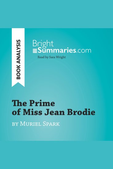 Prime of Miss Jean Brodie by Muriel Spark The (Book Analysis) - Detailed Summary Analysis and Reading Guide - cover