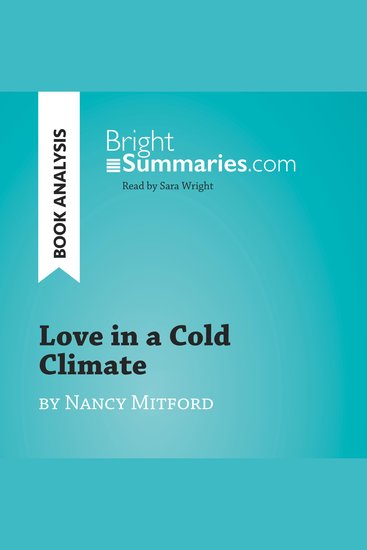 Love in a Cold Climate by Nancy Mitford (Book Analysis) - Detailed Summary Analysis and Reading Guide - cover