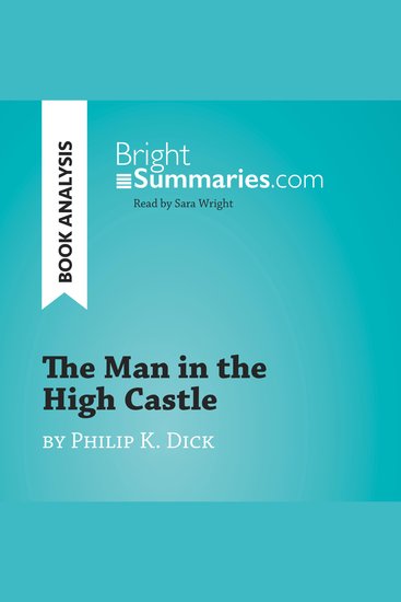 Man in the High Castle by Philip K Dick The (Book Analysis) - Detailed Summary Analysis and Reading Guide - cover