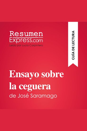 Ensayo sobre la ceguera de José Saramago (Guía de lectura) - Resumen y análisis completo - cover