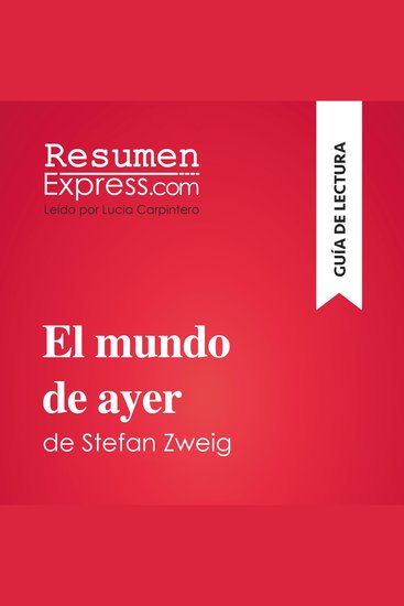 El mundo de ayer de Stefan Zweig (Guía de lectura) - Resumen y análisis completo - cover