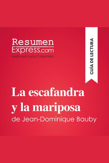 La escafandra y la mariposa de Jean-Dominique Bauby (Guía de lectura) - Resumen y análisis completo - cover