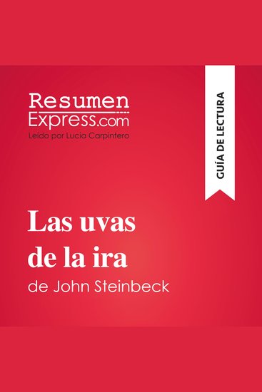 Las uvas de la ira de John Steinbeck (Guía de lectura) - Resumen y análisis completo - cover