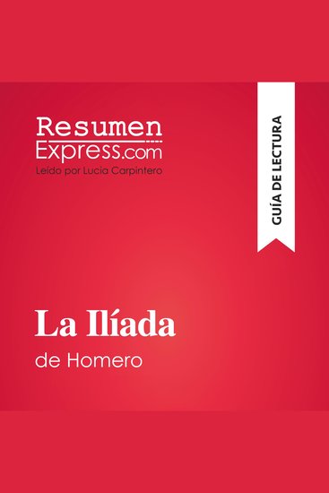 La Ilíada de Homero (Guía de lectura) - Resumen y análisis completo - cover