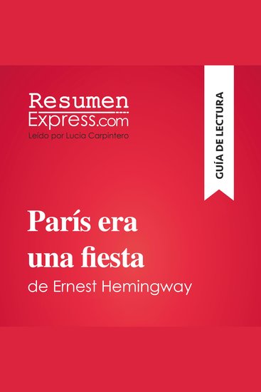 París era una fiesta de Ernest Hemingway (Guía de lectura) - Resumen y análisis completo - cover