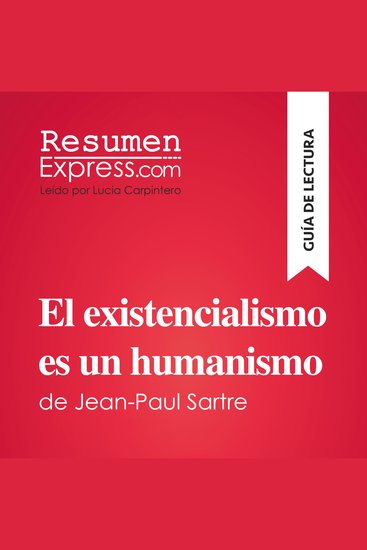 El existencialismo es un humanismo de Jean-Paul Sartre (Guía de lectura) - Resumen y análisis completo - cover
