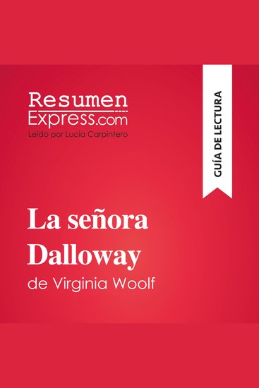 La señora Dalloway de Virginia Woolf (Guía de lectura) - Resumen y análisis completo - cover