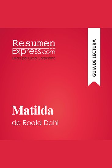 Matilda de Roald Dahl (Guía de lectura) - Resumen y análisis completo - cover