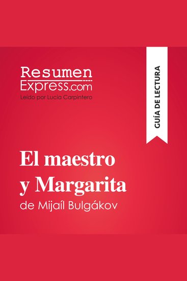 El maestro y Margarita de Mijaíl Bulgákov (Guía de lectura) - Resumen y análisis completo - cover
