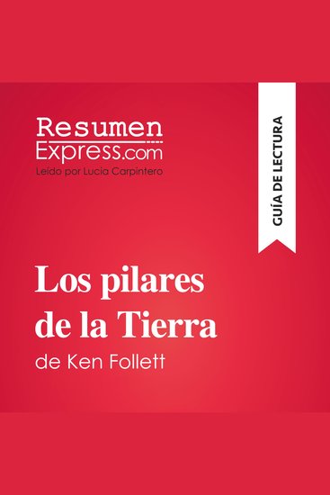 Los pilares de la Tierra de Ken Follett (Guía de lectura) - Resumen y análisis completo - cover