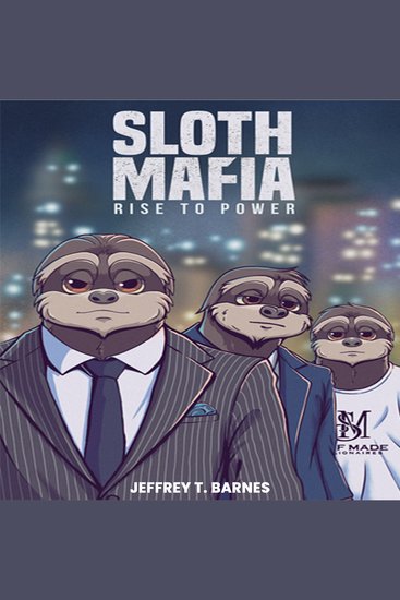 Sloth Mafia - Rise To Power - cover