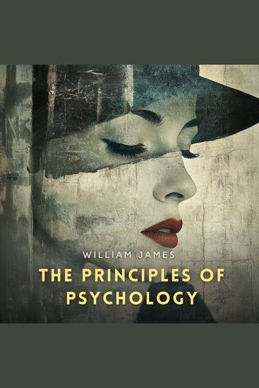 The Principles of Psychology Volume 1 - cover