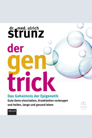 Der Gen-Trick - Das Geheimnis der Epigenetik - cover