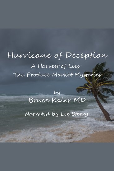 Hurricane of Deception - Harvest of Lies: The Produce Market Mysteries - cover