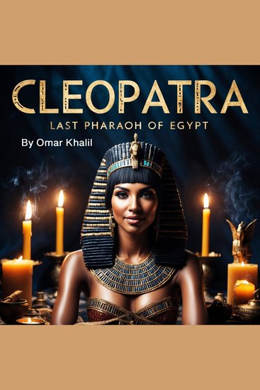 Cleopatra - Last Pharaoh of Egypt - cover