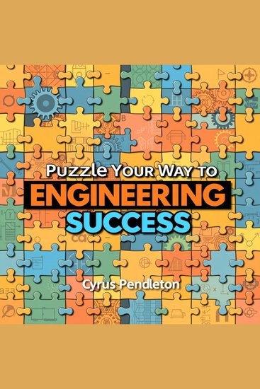 Puzzle Your Way to Engineering Success - "Elevate your engineering exam prep! Dive into impactful audio lessons for ultimate success" - cover