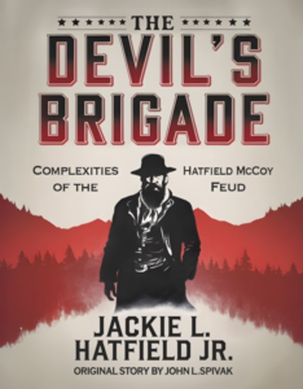 The Devil's Brigade - Complexities of The Hatfield McCoy Feud - cover