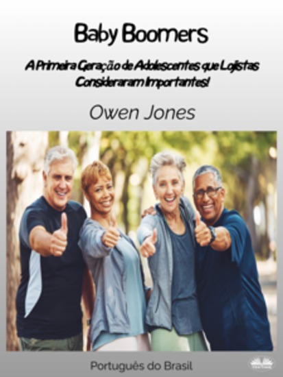 Baby Boomers - A Primeira Geração De Adolescentes Que Adultos Consideraram Importante! - cover
