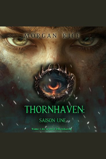 Thornhaven : Saison une (Tome 1 de la série Thornhaven) - Narration par une voix synthétisée - cover