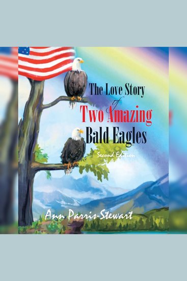 The Love Story of Two Amazing Bald Eagle - cover