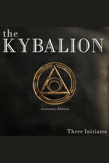 Kybalion The: Centenary Edition - cover