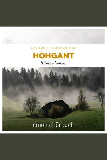 Hohgant - Alexander Bergmann Band 3 (Ungekürzt) - cover