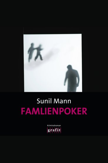 Familienpoker - Vijai Kumars vierter Fall - Vijay Kumar Band 4 (Ungekürzt) - cover