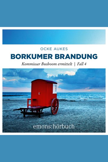 Borkumer Brandung - Kommissar Busboom ermittelt - Insel Krimi Fall 4 (Ungekürzt) - cover