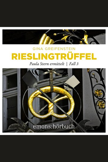 Rieslingtrüffel - Paula Stern ermittelt Fall 3 (Ungekürzt) - cover
