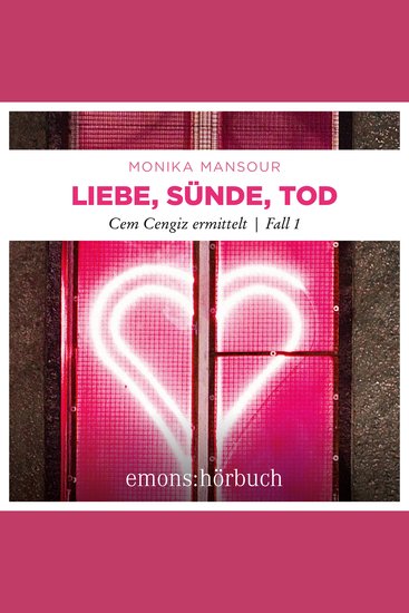 Liebe Sünde Tod - Cem Cengiz ermittelt Fall 1 (Ungekürzt) - cover