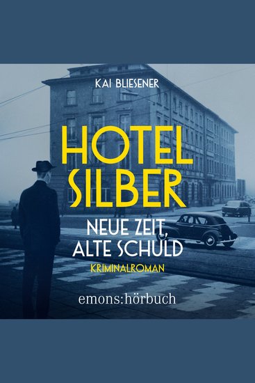 Hotel Silber - neue Zeit alte Schuld - Kriminalroman (Ungekürzt) - cover