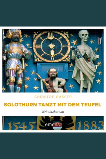 Solothurn tanzt mit dem Teufel - Kriminalroman (Ungekürzt) - cover