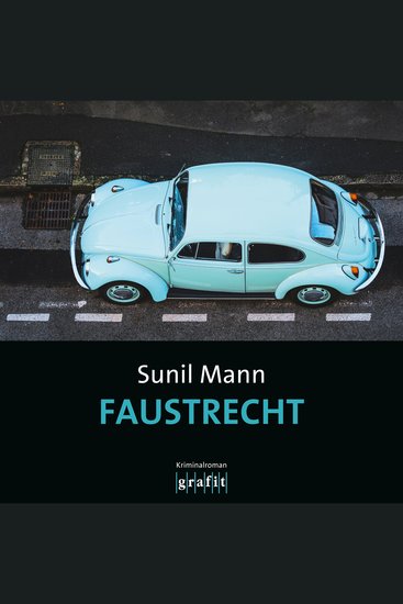 Faustrecht - Vijai Kumars fünfter Fall - Vijay Kumar Band 5 (Ungekürzt) - cover