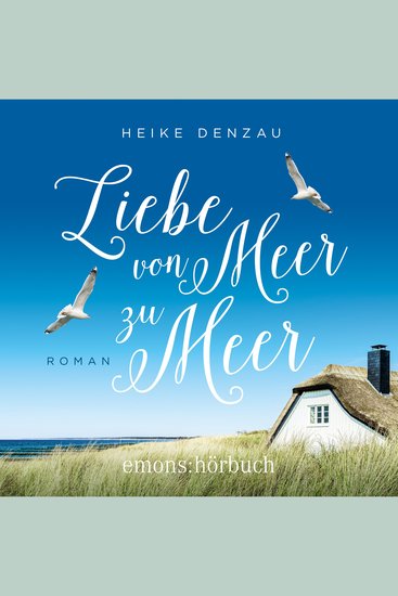 Liebe von Meer zu Meer (Ungekürzt) - cover