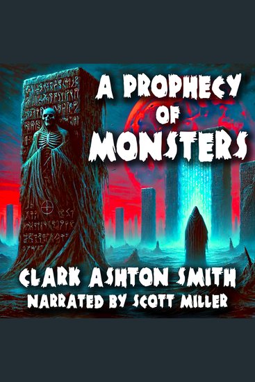 A Prophecy of Monsters - When the Moon Rises the Prophecy Awakens - cover