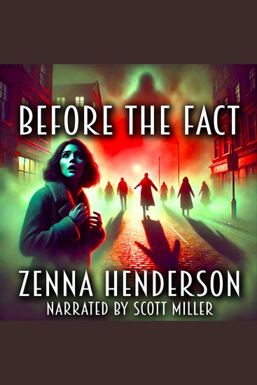 Before the Fact - When Premonitions Become Reality: A Masterpiece of Sci-Fi Suspense - cover