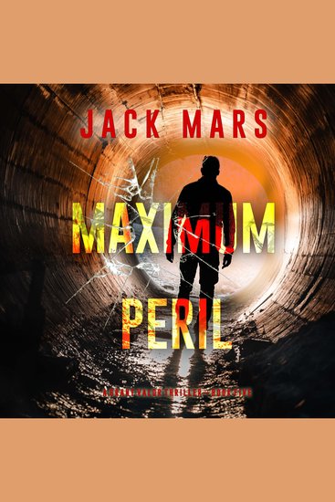 Maximum Peril (A Grant Valor Action Thriller—Book 5) - cover