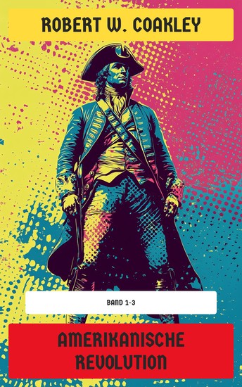 Amerikanische Revolution - Band 1-3 - cover