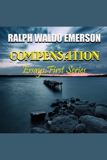 Essays: First Series Compensation - cover