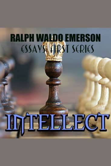 Essays: First Series Intellect - cover