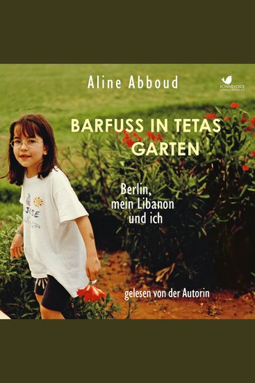 Barfuss in Tetas Garten - Berlin mein Libanon und ich - cover
