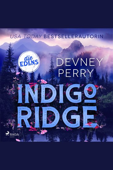 Indigo Ridge - SPIEGEL-Bestseller: Der dramatische Auftakt zur mitreißenden Small-Town-Romance-Reihe von BookTok-Star Devney Perry - cover