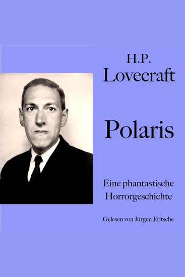 H P Lovecraft: Polaris - Eine phantastische Horrorgeschichte - cover